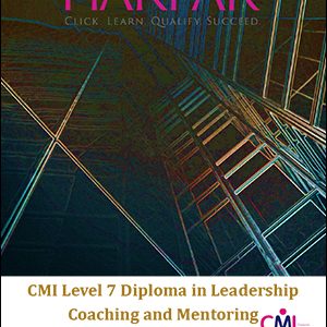 CMI-Level-7-Diploma-in-Leadership-Coaching-and-Mentoring-(Recovered)