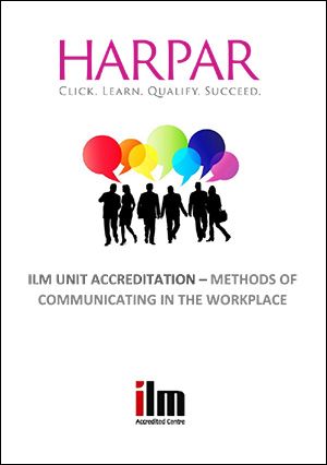 title-cover-ILM-UNIT-ACCREDITATION-METHODS-OF-COMMUNICATING-IN-THE-WORKPLACE-