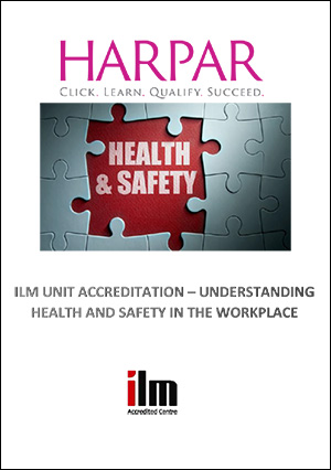 Harpar-ILM-UNIT-ACCREDITATION-UNDERSTANDING-HEALTH-AND-SAFETY-IN-THE-WORKPLACE