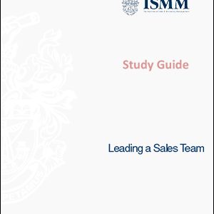ISMM STudy Guide- Leading-a-Sales-Team