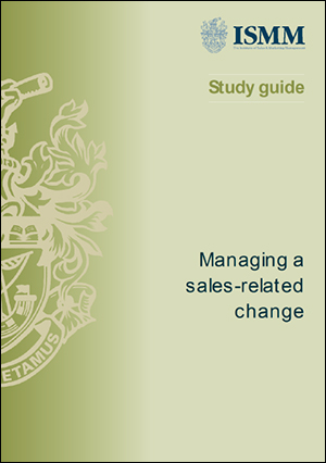 ISMM Study Guide-Managing-sales-related-change