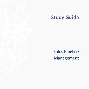 ISMM Study Guide- Sales Pipeline management