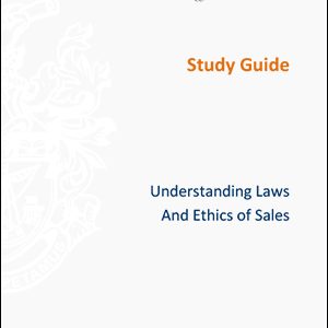 ISMM Study Guide-Understanding-laws-and-ethics-of-selling